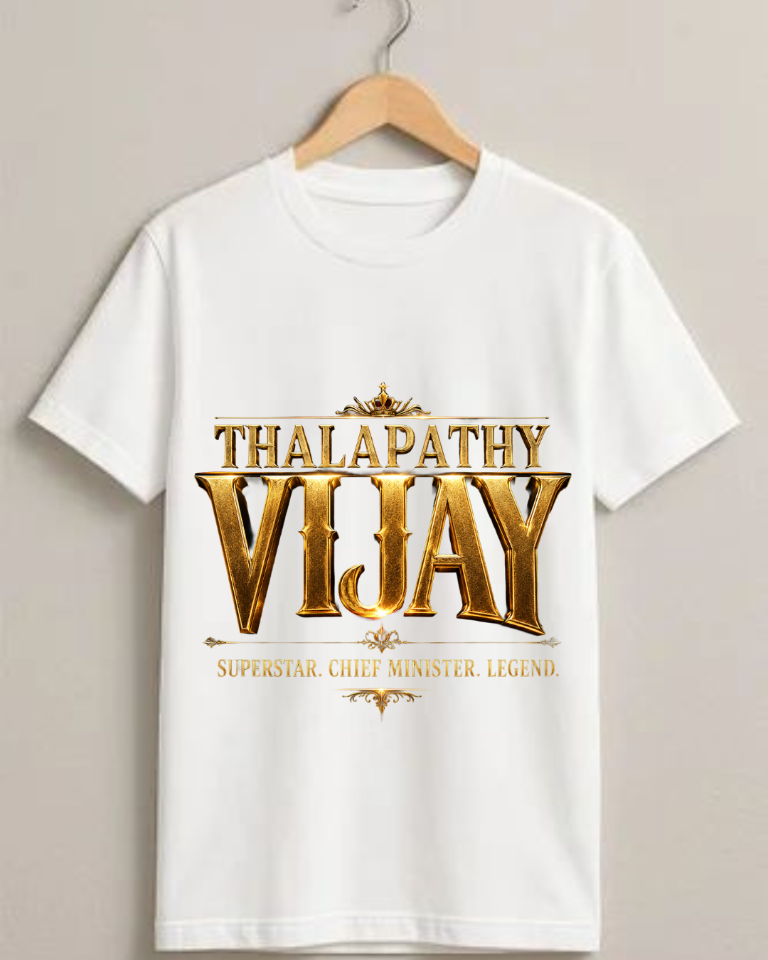 THALAPATHY VIJAY – Superstar. Chief Minister. Legend. Premium Tee