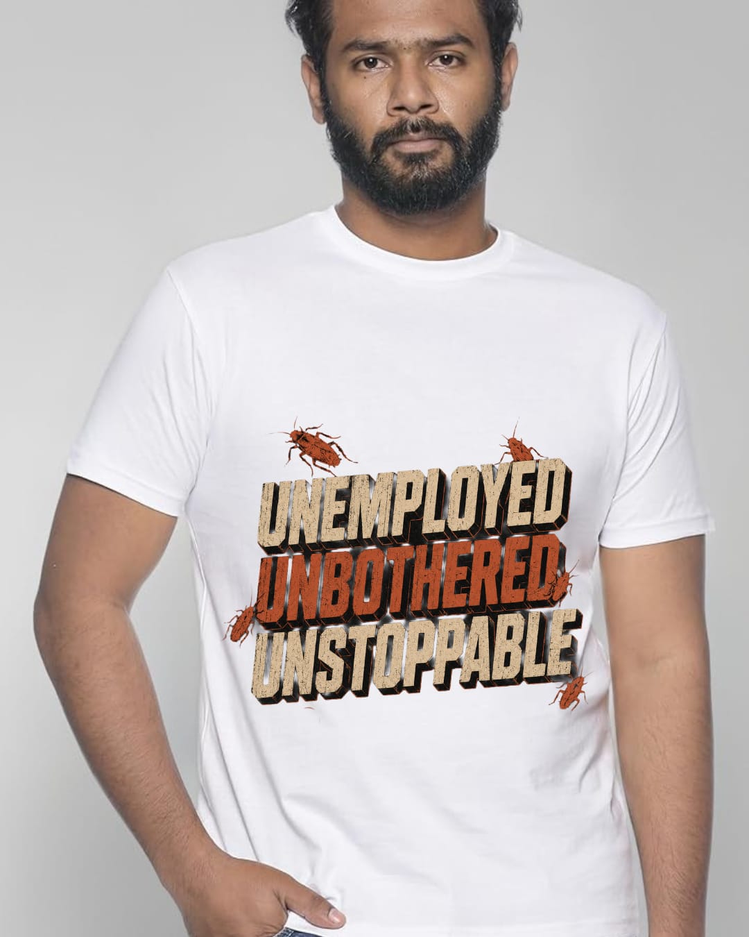 Unstoppable Roach T Shirt